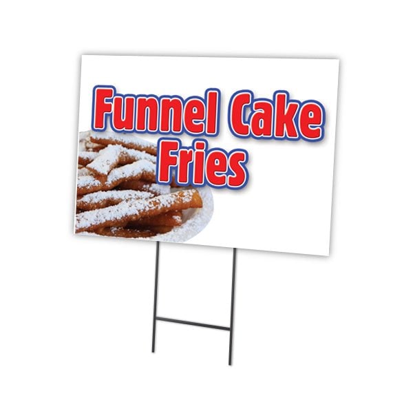 Signmission Funnels Cake Fries Yard Sign & Stake outdoor plastic coroplast window, C-2436-DS-Funnels Cake Fries C-2436-DS-Funnels Cake Fries - main